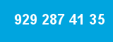 929 287 41 35 929 287 41 35